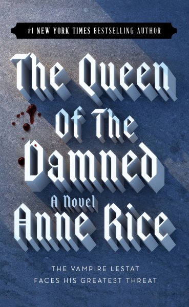 The Queen of Damned (The Vampire Chronicles #3)