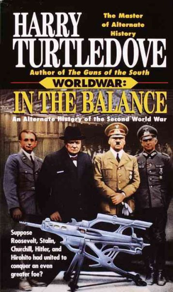 Worldwar: In the Balance (Worldwar #1)