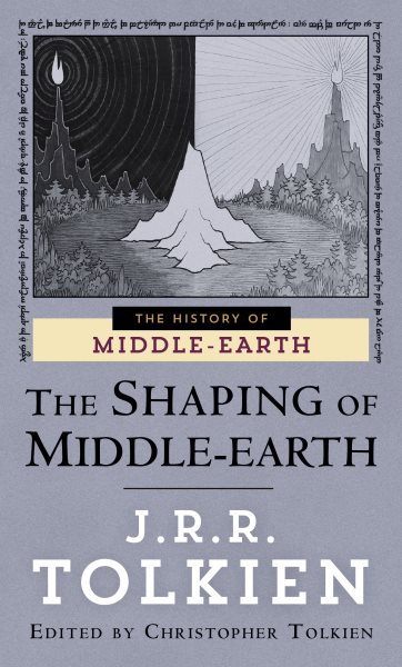 The Shaping of Middle-Earth (History of Middle-Earth #4)