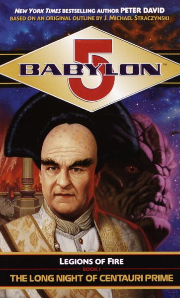 Babylon 5: The Legions of Fire: The Long Night of Centauri Prime
