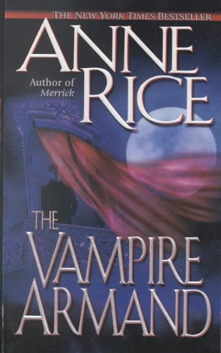 The Vampire Armand (New Tales of the Vampires)【金石堂、博客來熱銷】