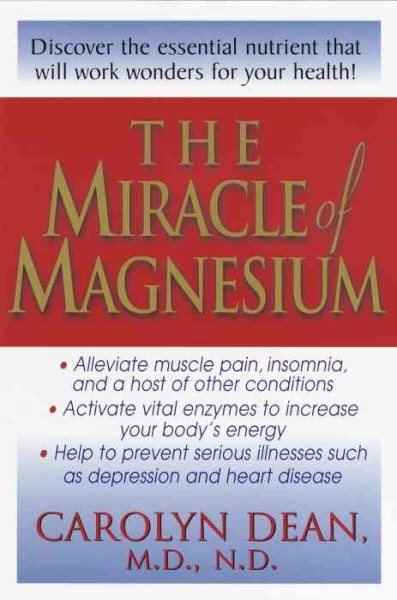 The Miracle of Magnesium