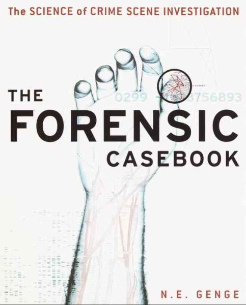 The Forensic Casebook: The Science of Crime Scene Investigation【金石堂、博客來熱銷】