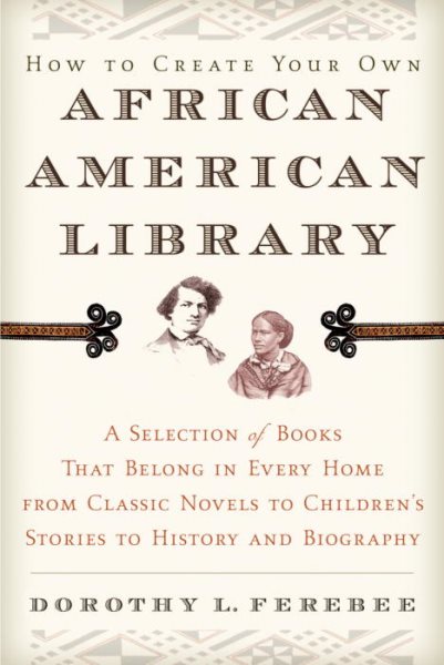 How to Create Your Own African American Library