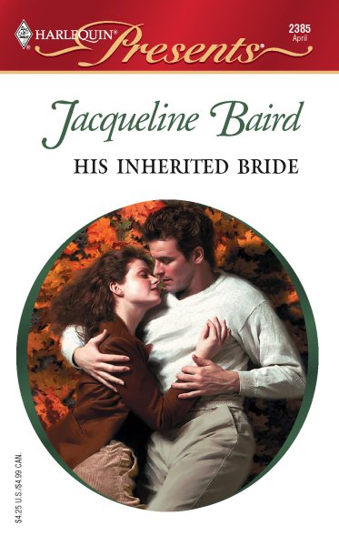 His Inherited Bride (Harlequin Presents #2385)
