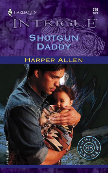 Shotgun Daddy (Harlequin Intrigue #766)