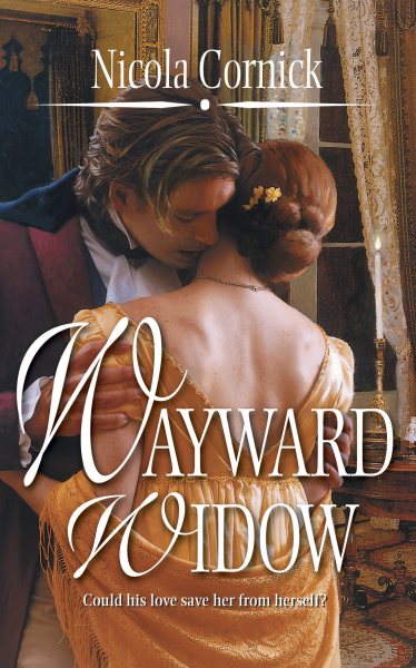 Wayward Widow (Harlequin Historical #700)