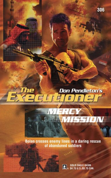 Mercy Mission: (The Executioner #306)