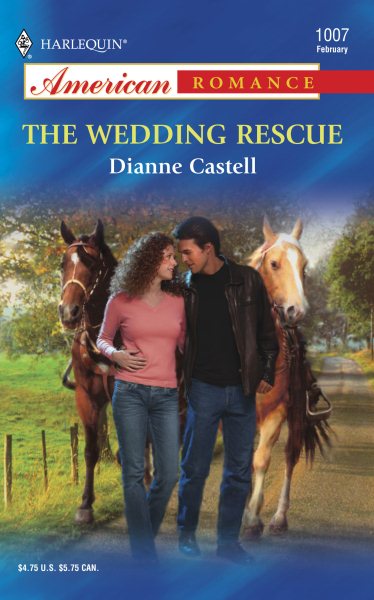 The Wedding Rescue (Harlequin American Romance #1007)
