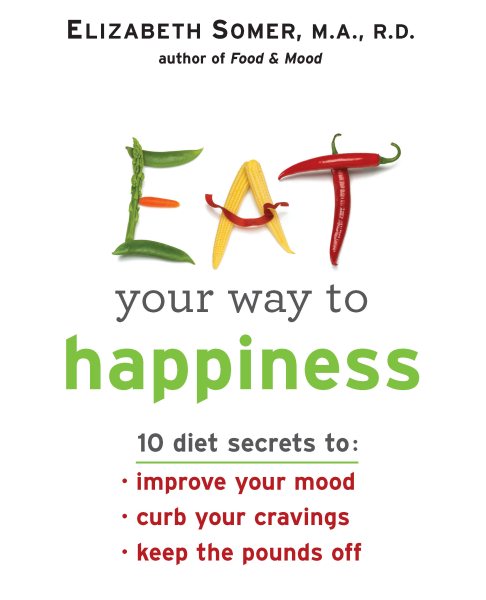 Eat Your Way to Happiness