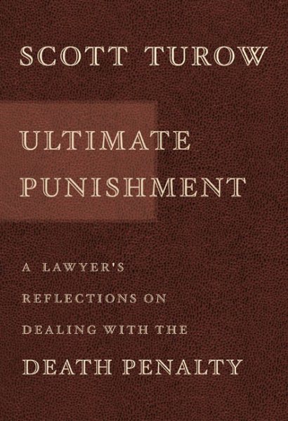 Ultimate Punishment: A Lawyer\