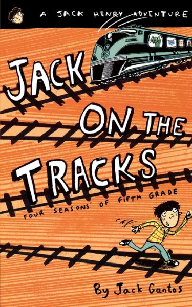 Jack on the Tracks: Four Seasons of Fifth Grade【金石堂、博客來熱銷】