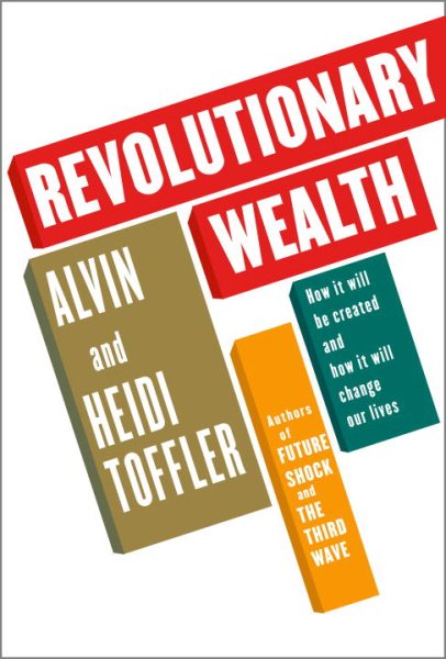 Revolutionary Wealth Wealth 3.0-托佛勒財富革命