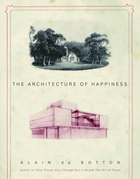 The Architecture of Happiness 幸福建築