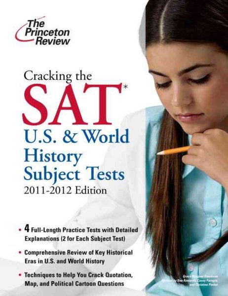 Cracking the SAT U.S. and World History Subject Tests 2011-2012