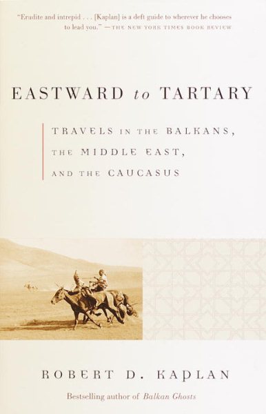 Eastward to Tartary: Travels in the Balkans, the Middle East and the Caucasus【金石堂、博客來熱銷】