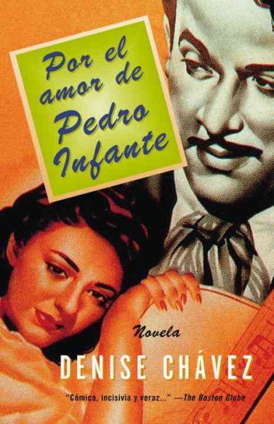 Por El Amor de Pedro Infante: Una Novella