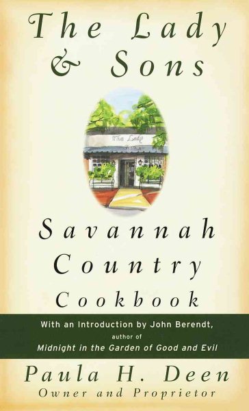 The Lady and Sons: Savannah Country Cookbook