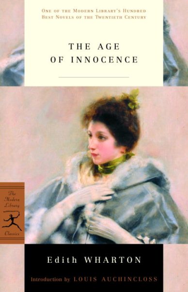The Age of Innocence (Modern Library Series)