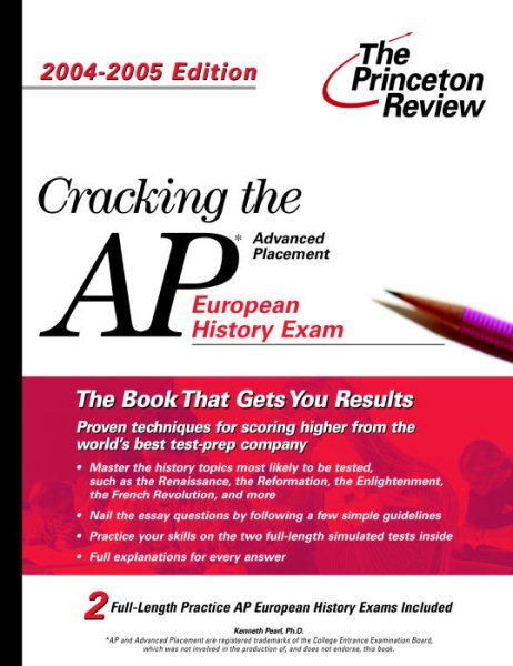 Cracking the AP European History Exam, 2004-2005 Edition