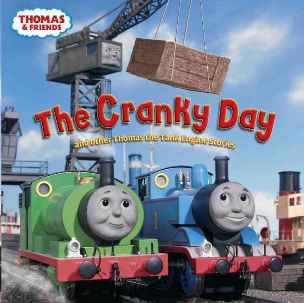 Cranky Day and Other Thomas the Tank Engine Stories