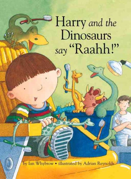 Harry and the Dinosaurs Say Raahh!