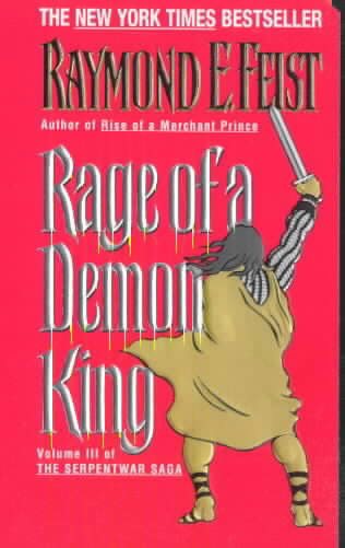 Rage of a Demon King (Serpentwar Saga #3)