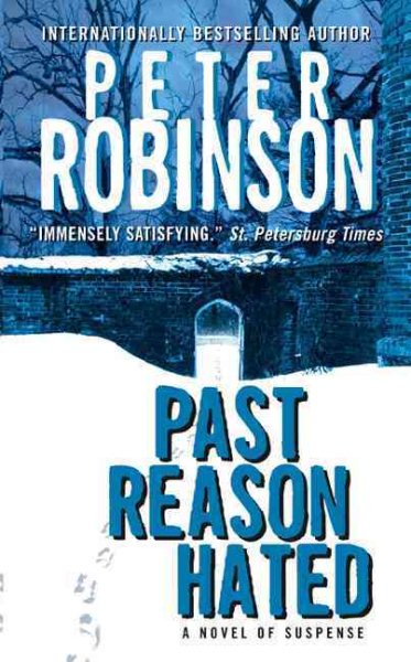 Past Reason Hated: An Inspector Banks Mystery