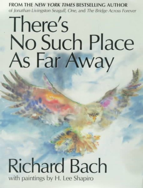 There`s No Such Place as Far Away