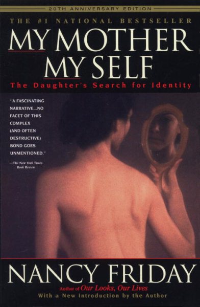 My Mother, My Self: The Daughter\