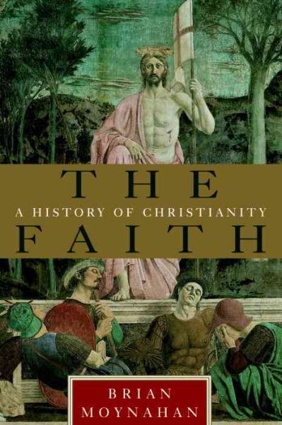 Faith: A History of Christianity