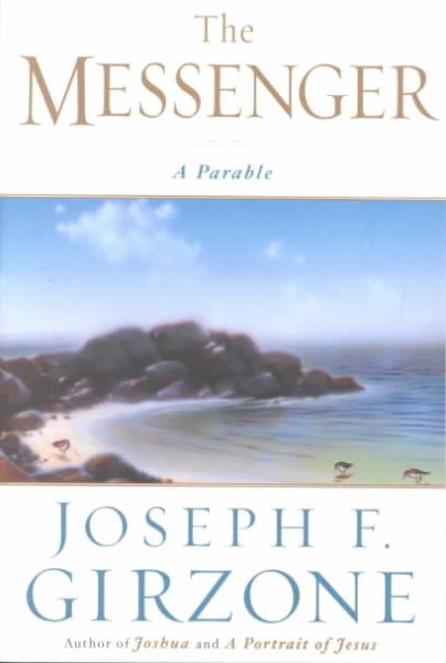 Messenger: A Parable