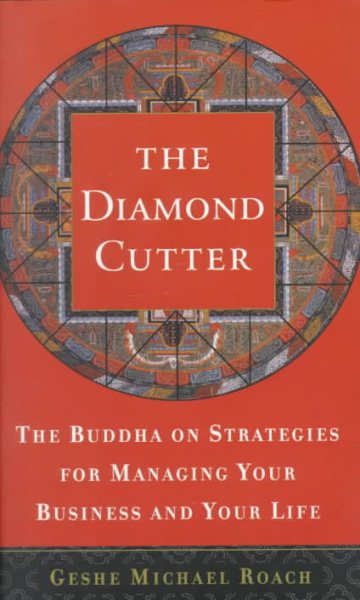 Diamond Cutter: The Buddha on Strategies for Managing Your Business and Your Lif