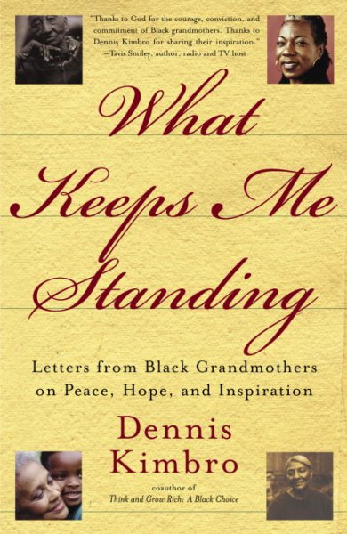 What Keeps Me Standing: A Black Grandmother\