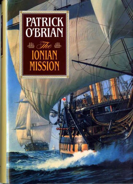 The Ionian Mission (Aubrey - Maturin Series #8)