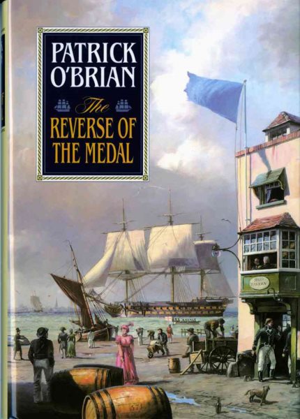 The Reverse of the Medal (Aubrey - Maturin Series #11)