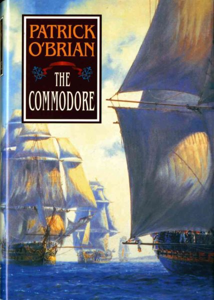 The Commodore (Aubrey - Maturin Series #17)