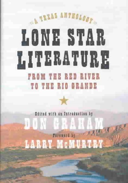 Lone Star Literature: From the Red River to the Rio Grande