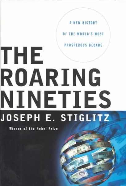 The Roaring Nineties: A New History of the World\