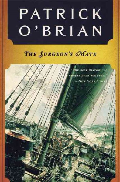 The Surgeon`s Mate (Aubrey - Maturin Serie