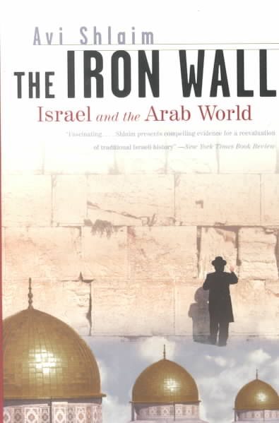 Iron Wall: Israel and the Arab World