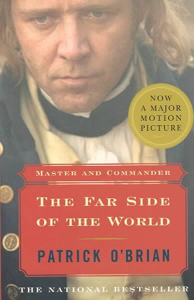 Far Side of the World: Master and Commander (Aubrey - Maturin Series)