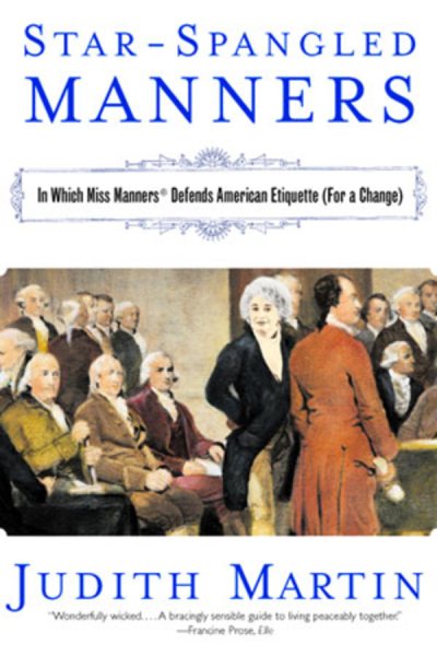 Star-Spangled Manners: In Which Miss Marti