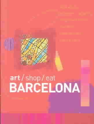 Art Shop Eat: Barcelona【金石堂、博客來熱銷】