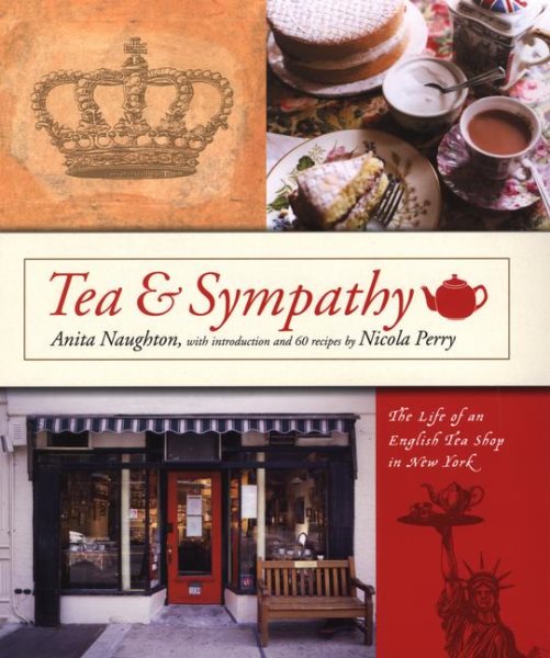Tea and Sympathy: The Life of an English Tea Shop in New York
