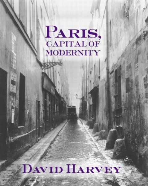 Paris, the Capital of Modernity