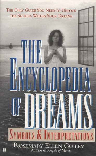 Encyclopedia of Dreams: Symbols and Interpretations