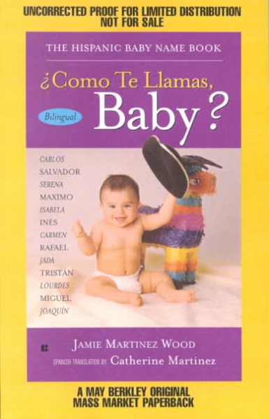 澧鏔o te llamas Baby?: The Hispanic Baby Name Book【金石堂、博客來熱銷】