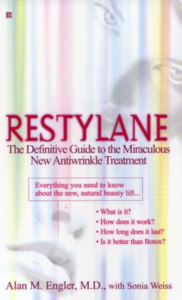 Restylane: The Definitive Guide to the Newest Anti-Wrinkle Treatment