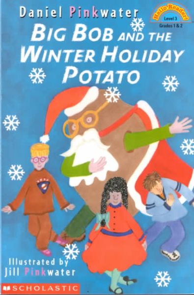 Big Bob and the Winter Holiday Potato (Hello Reader! Series)